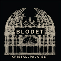 Blodet : Kristallpalatset cdep Blodet : Kristallpalatset cdep