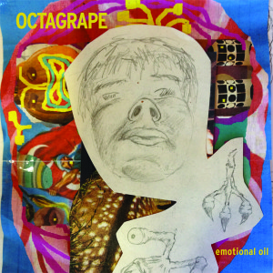 Octagrape : Emotional Oil one-sided LP