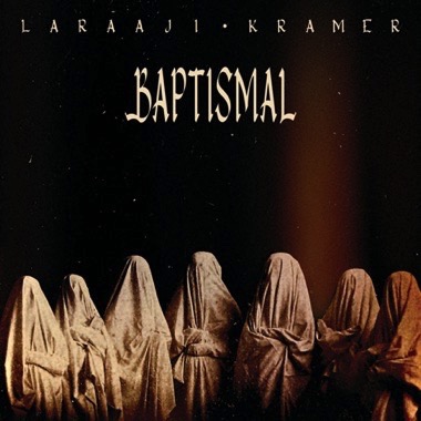 (image for) Laraaji & Kramer : Baptismal